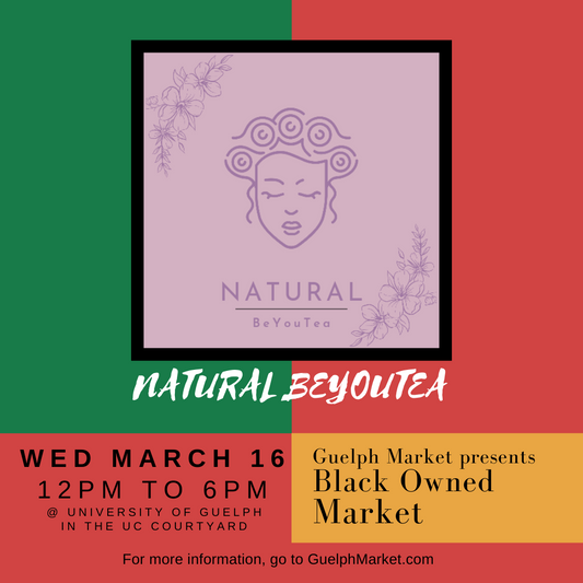 Black Owned Market Vendor - Natural BeYouTea