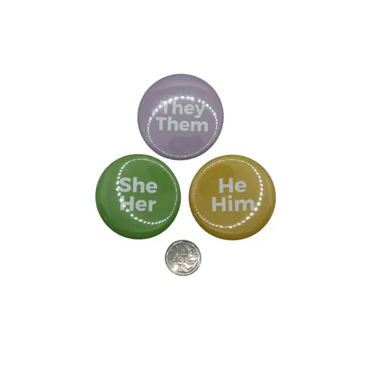 2" Pronoun button - They She He