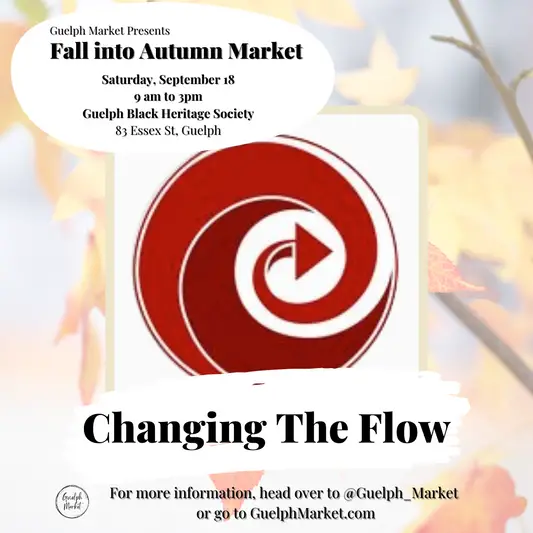 Fall into Autumn Market Vendor Spotlight - Changing the Flow