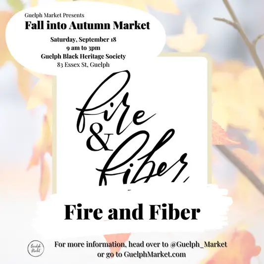Fall into Autumn Market Vendor Spotlight - Fire and Fiber