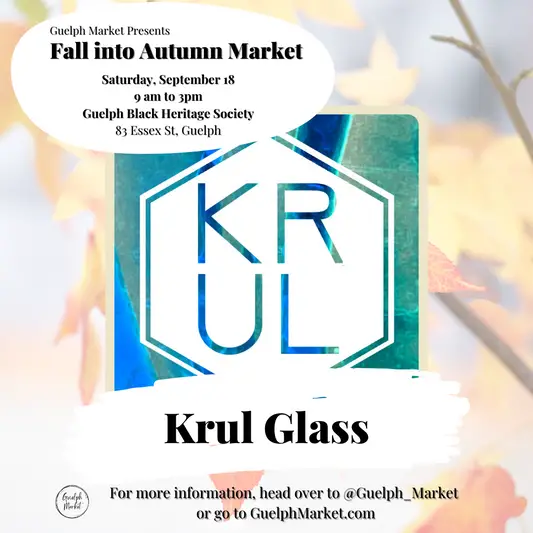Fall into Autumn Market Vendor Spotlight - Krul Glass