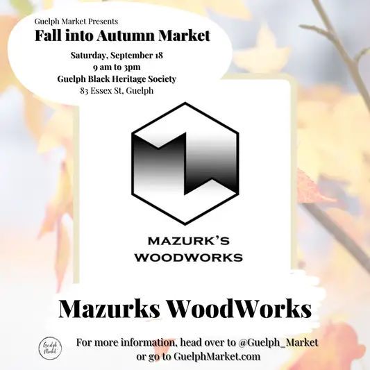 Fall into Autumn Market Vendor Spotlight - Mazurk's Woodworks