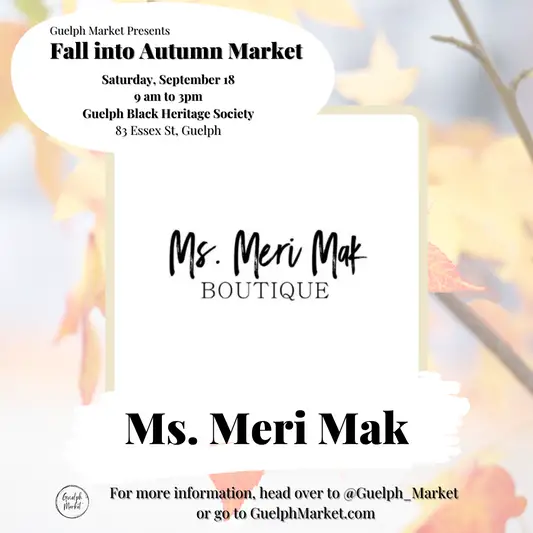 Fall into Autumn Market Vendor Spotlight - Ms. Meri Mak
