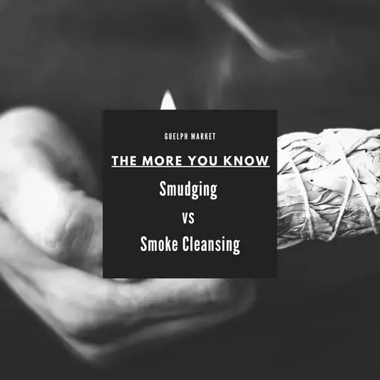 The More you Know - Smudging vs Smoke Cleansing