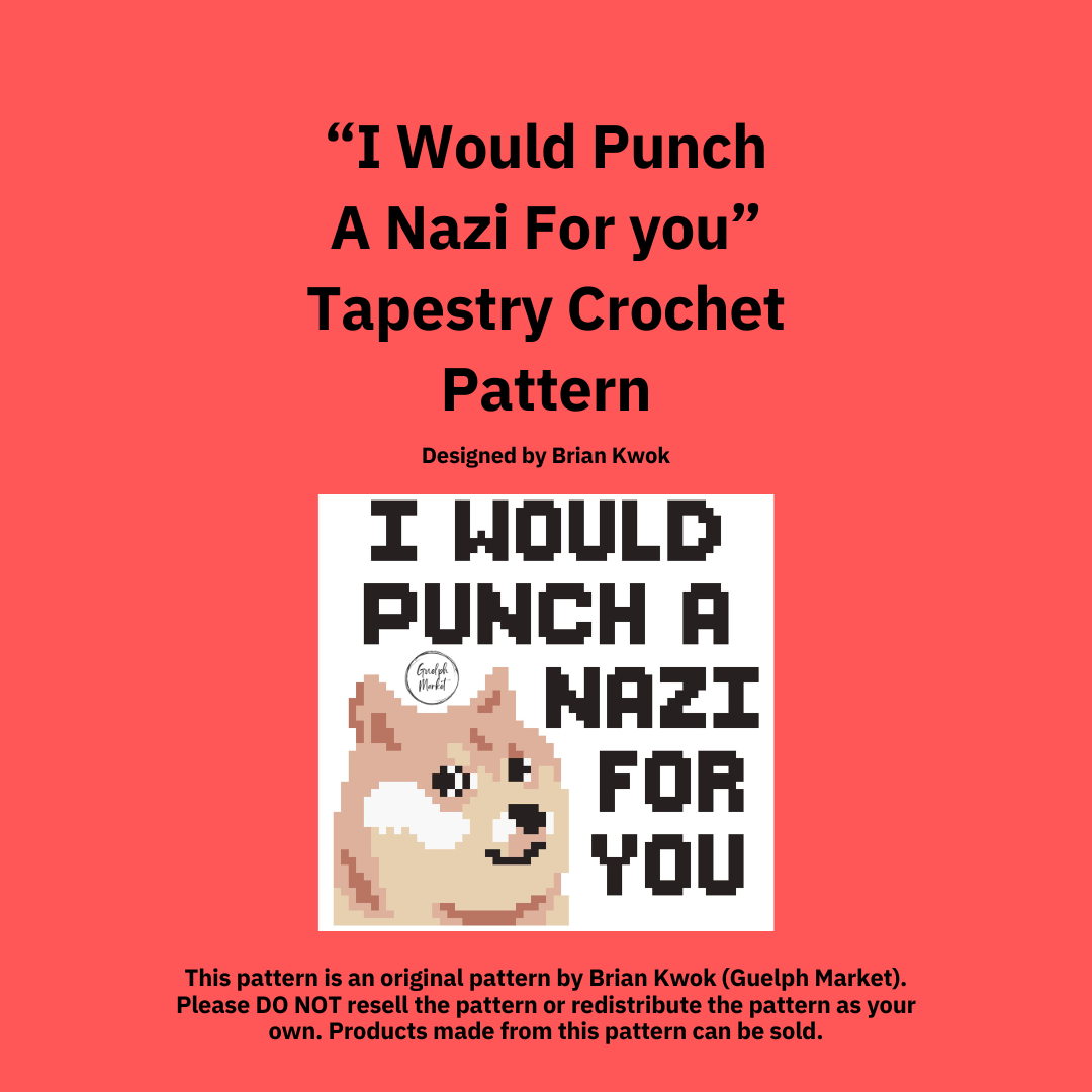I Would Punch a Nazi For You Tapestry Crochet Pattern [Digital Pattern]